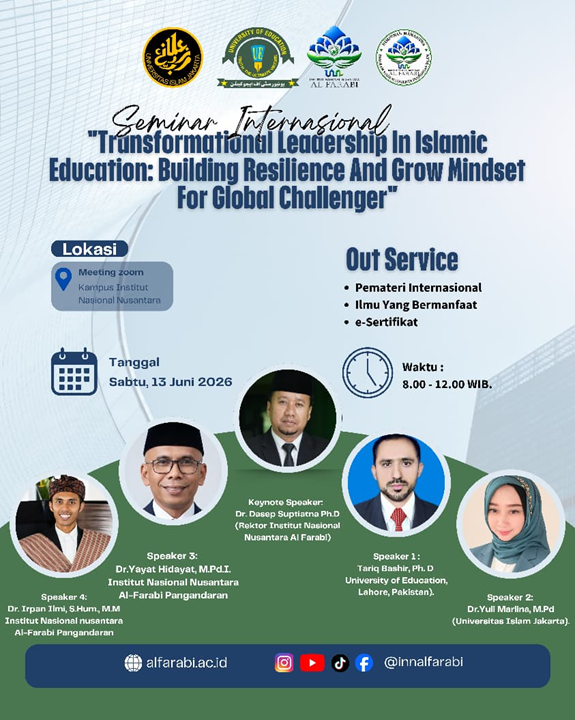 GUNA CETAK PEMIMPIN ADAPTIF, INN AL-FARABI GELAR SEMINAR INTERNASIONAL TRANSFORMATIONAL LEADERSHIP IN ISLAMIC EDUCATION